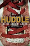 Huddle: Sex With Sporty Queers Erotica Book Cover