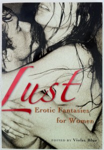 Lust: Erotic Fantasies For Women Book Erotica Anthology